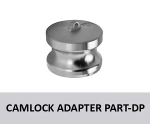 Camlock Adapter Part DP