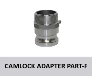 Camlock Adapter Part F
