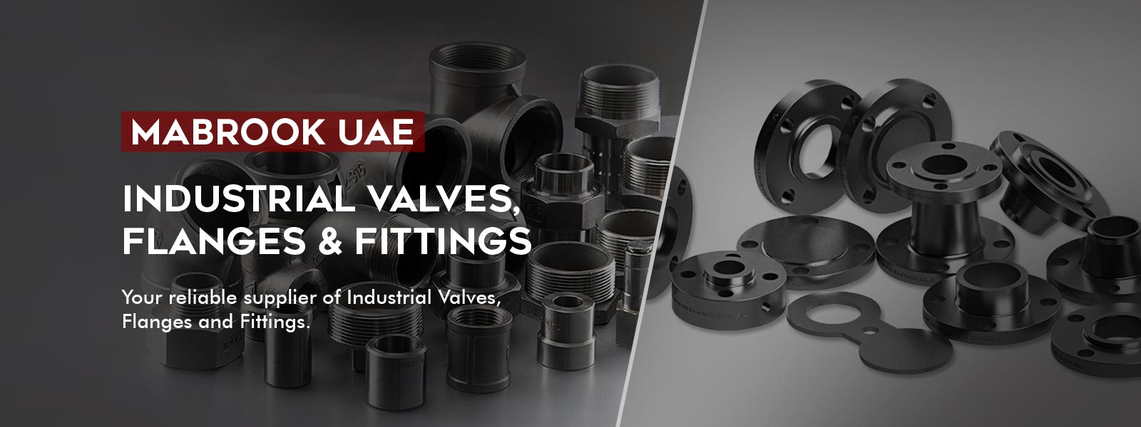 Mabrook Hardware Trading LLC - Trusted Supplier for Industrial Valves, Pipe Fittings and more across UAE, Dubai, Ajman, Sharjah and other Gulf and African countries